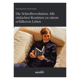 eBook: Die Schreibrevolution - Mit einfachen Routinen zu einem erfüllteren Leben